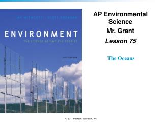 AP Environmental Science Mr. Grant Lesson 75