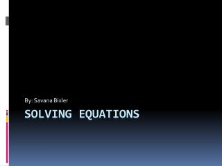 Solving Equations