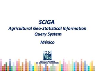 Agricultural Geo-Statistical Information Query System México