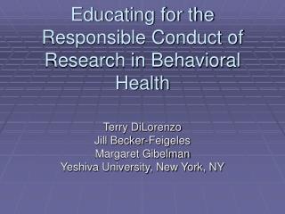 Educating for the Responsible Conduct of Research in Behavioral Health