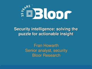 Security intelligence: solving the puzzle for actionable insight