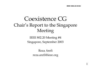 Coexistence CG Chair’s Report to the Singapore Meeting