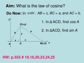 Aim: What is the law of cosine?