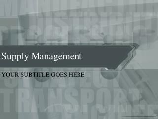 Supply Management