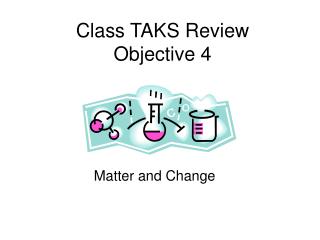 Class TAKS Review Objective 4