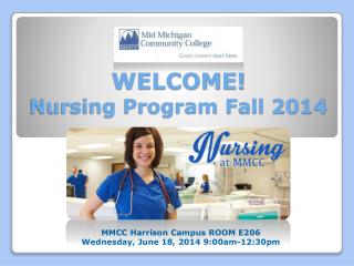 WELCOME! Nursing Program Fall 2014