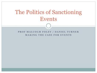 The Politics of Sanctioning Events