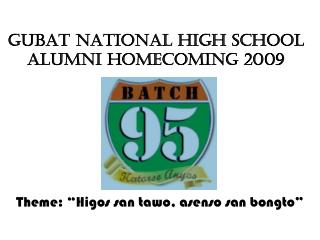 GUBAT NATIONAL HIGH SCHOOL Alumni homecoming 2009