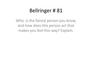 Bellringer # 81