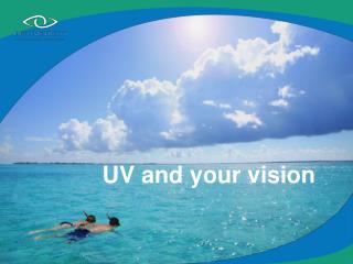 UV and your vision
