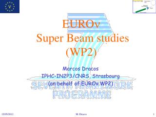 EURO  Super Beam studies (WP2)
