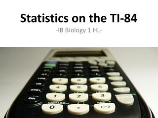 Statistics on the TI-84