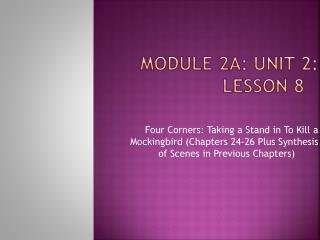 Module 2A: Unit 2: Lesson 8