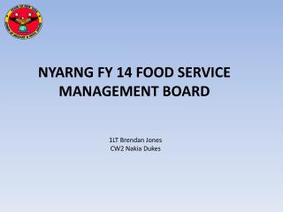 NYARNG FY 14 FOOD SERVICE MANAGEMENT BOARD