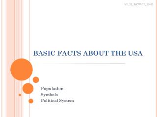 BASIC FACTS ABOUT THE USA