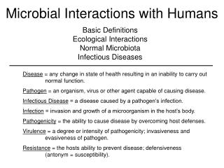 Microbial Interactions with Humans