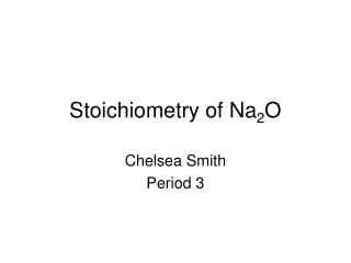 Stoichiometry of Na 2 O