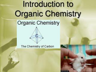 Introduction to Organic Chemistry