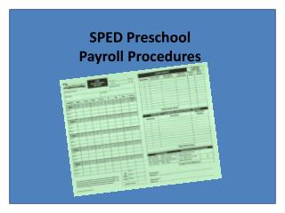 SPED Preschool Payroll Procedures