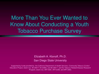 More Than You Ever Wanted to Know About Conducting a Youth Tobacco Purchase Survey