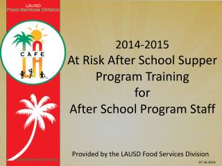 2014-2015 At Risk After School Supper Program Training for After School Program Staff