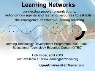 Learning Networks