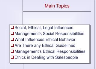 Social, Ethical, Legal Influences Management’s Social Responsibilities