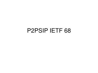 P2PSIP IETF 68