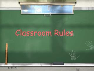 Classroom Rules