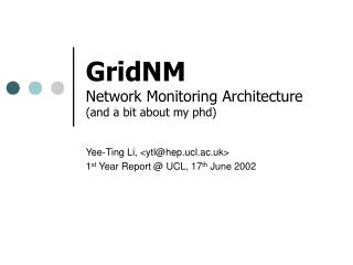 GridNM Network Monitoring Architecture (and a bit about my phd)