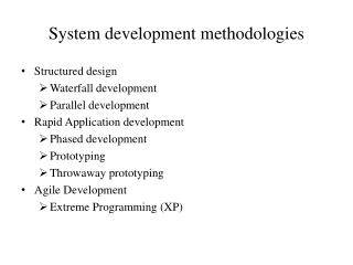 System development methodologies