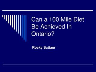 Can a 100 Mile Diet Be Achieved In Ontario?