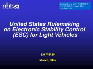 United States Rulemaking on Electronic Stability Control (ESC) for Light Vehicles