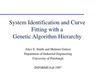 System Identification and Curve Fitting with a Genetic Algorithm Hierarchy