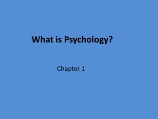 What is Psychology?