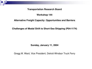 Transportation Research Board Workshop 144