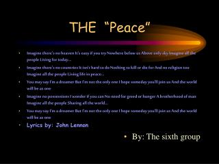 THE “Peace”