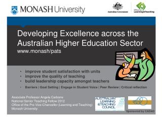 Developing Excellence across the Australian Higher Education Sector monash/pats