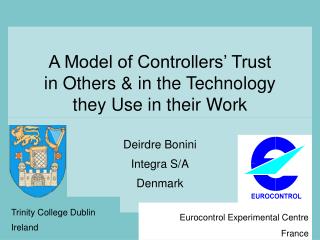 A Model of Controllers’ Trust in Others &amp; in the Technology they Use in their Work