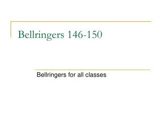Bellringers 146-150