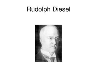 Rudolph Diesel