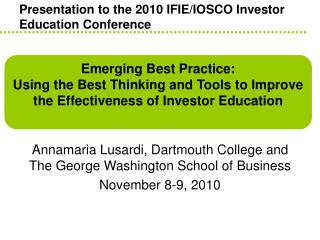 Presentation to the 2010 IFIE/IOSCO Investor Education Conference