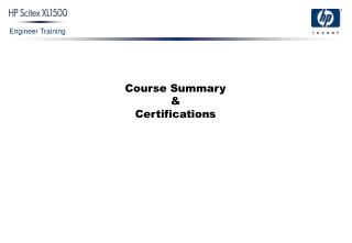 Course Summary &amp; Certifications