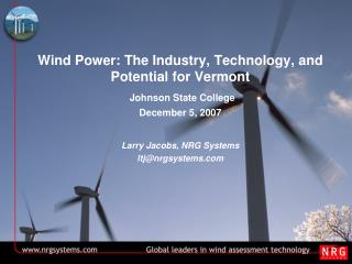 Wind Power: The Industry, Technology, and Potential for Vermont Johnson State College