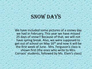 Snow Days