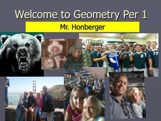 Welcome to Geometry Per 1