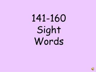 141-160 Sight Words