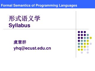 Formal Semantics of Programming Language s