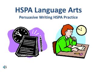HSPA Language Arts Persuasive Writing HSPA Practice