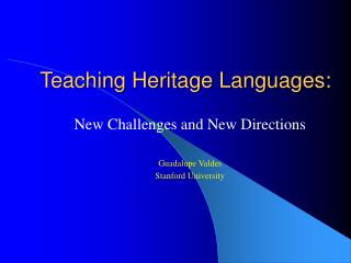 Teaching Heritage Languages: